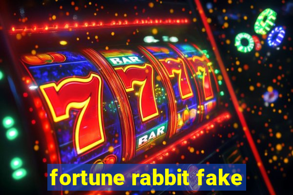 fortune rabbit fake